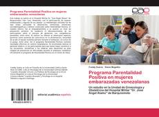 Обложка Programa Parentalidad Positiva en mujeres embarazadas venezolanas