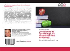 Buchcover von ¿Problemas de aprendizaje, de enseñanza o de contenido?