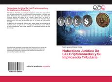 Copertina di Naturaleza Jurídica De Las Criptomonedas y Su Implicancia Tributaria
