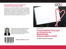 Portada del libro de Funcionalidad Conyugal en Usuarios de Metodología Anticonceptiva HGZ4