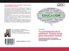 Buchcover von "La persistencia de la memoria". Poesía visual para comunicar ciencia