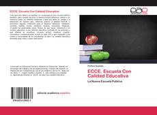 ECCE. Escuela Con Calidad Educativa的封面