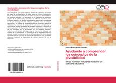 Buchcover von Ayudando a comprender los conceptos de la divisibilidad