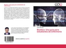 Buchcover von Bioética: Una guía para estudiantes de enfermería