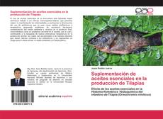 Couverture de Suplementación de aceites esenciales en la producción de Tilapias