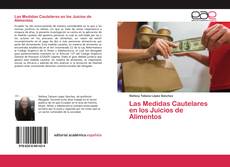 Copertina di Las Medidas Cautelares en los Juicios de Alimentos