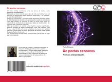Bookcover of De poetas cercanos
