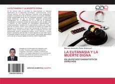 LA EUTANASIA Y LA MUERTE DIGNA的封面