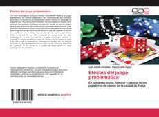 Couverture de Efectos del juego problemático