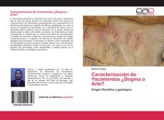 Bookcover of Caracterización de Yacimientos ¿Dogma o Arte?