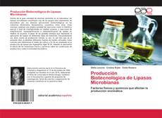 Couverture de Producción Biotecnológica de Lipasas Microbianas