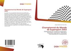 Bookcover of Championnat du Monde de Supersport 2003