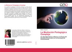 Couverture de La Mediación Pedagógica Compleja