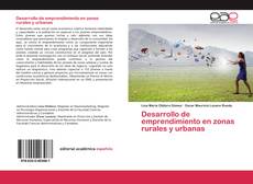 Buchcover von Desarrollo de emprendimiento en zonas rurales y urbanas