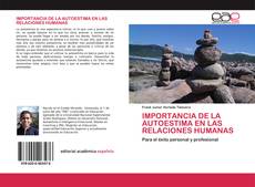 Bookcover of IMPORTANCIA DE LA AUTOESTIMA EN LAS RELACIONES HUMANAS
