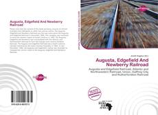 Portada del libro de Augusta, Edgefield And Newberry Railroad