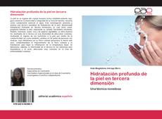Buchcover von Hidratación profunda de la piel en tercera dimensión