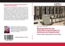 Couverture de Biodegradación de Solventes Industriales en sistemas de biopelículas