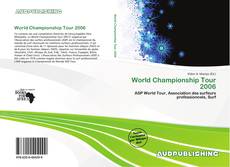 Copertina di World Championship Tour 2006