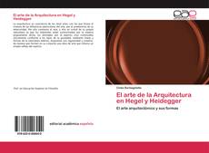 Capa do livro de El arte de la Arquitectura en Hegel y Heidegger 