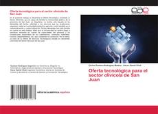 Couverture de Oferta tecnológica para el sector olivícola de San Juan