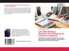 Couverture de Las Dificultades y Desafíos en el Proceso de Lectura en Español