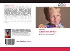 Anquilosis dental的封面