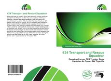Couverture de 424 Transport and Rescue Squadron