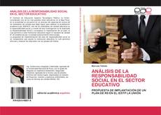 ANÁLISIS DE LA RESPONSABILIDAD SOCIAL EN EL SECTOR EDUCATIVO的封面