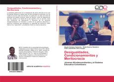 Desigualdades, Condicionamientos y Meritocracia kitap kapağı