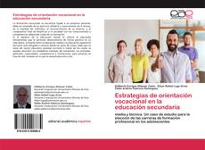 Bookcover of Estrategias de orientación vocacional en la educación secundaria