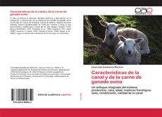Couverture de Características de la canal y de la carne de ganado ovino