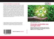 Vivienda sostenible con energía solar的封面