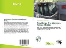 Providence And Worcester Railroad Bridge的封面