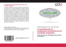 Copertina di La práctica de la evaluación formativa en el contexto angolano