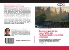 Couverture de Caracterización de materiales por Radiometría Fototérmica Infrarroja