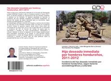 Buchcover von Hijo deseado inmediato por hombres hondureños, 2011-2012