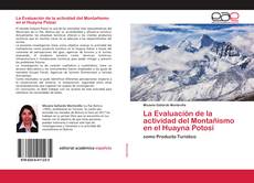 Couverture de La Evaluación de la actividad del Montañismo en el Huayna Potosí