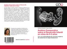 Buchcover von Análisis Comparativo sobre el Desarrollo Infantil en niños de 0-3 años