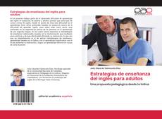 Couverture de Estrategias de enseñanza del inglés para adultos