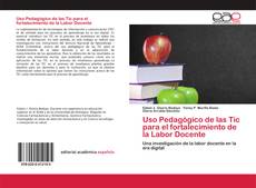 Couverture de Uso Pedagógico de las Tic para el fortalecimiento de la Labor Docente