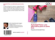 Buchcover von Actividad Física: una alternativa para el asma leve