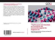Couverture de “Tipificación de Candida en muestras de secreciónvaginal de mujeres en