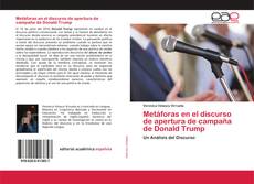 Couverture de Metáforas en el discurso de apertura de campaña de Donald Trump