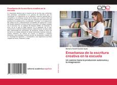 Copertina di Enseñanza de la escritura creativa en la escuela