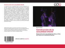 Couverture de Construcción de la sexualidad infantil