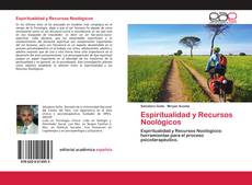 Couverture de Espiritualidad y Recursos Noológicos