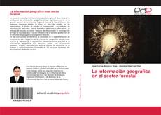 Couverture de La información geográfica en el sector forestal