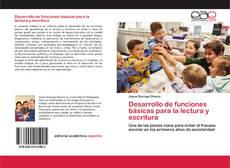 Couverture de Desarrollo de funciones básicas para la lectura y escritura