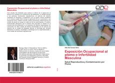 Couverture de Exposición Ocupacional al plomo e Infertilidad Masculina
